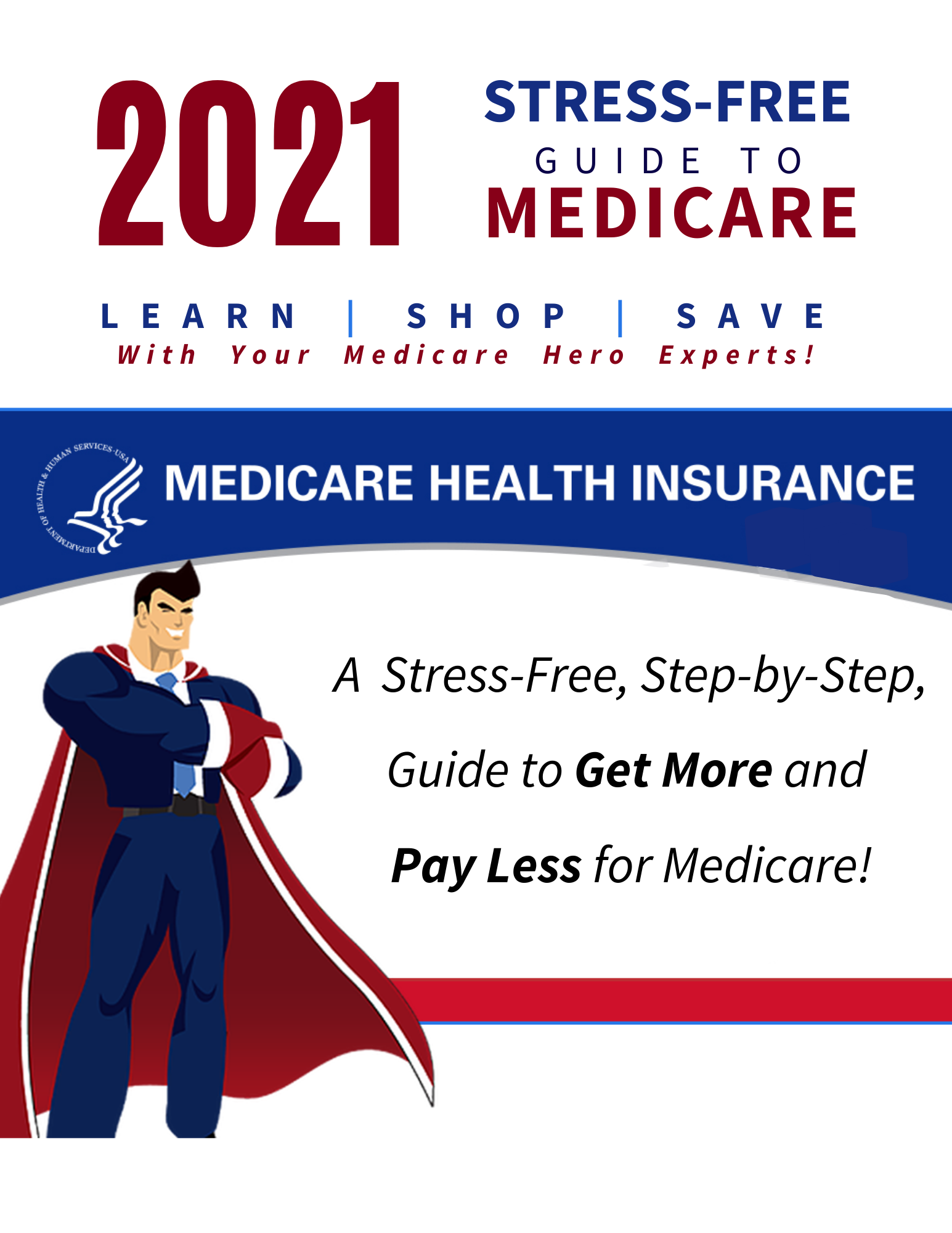 Stress Free Guide To Medicare